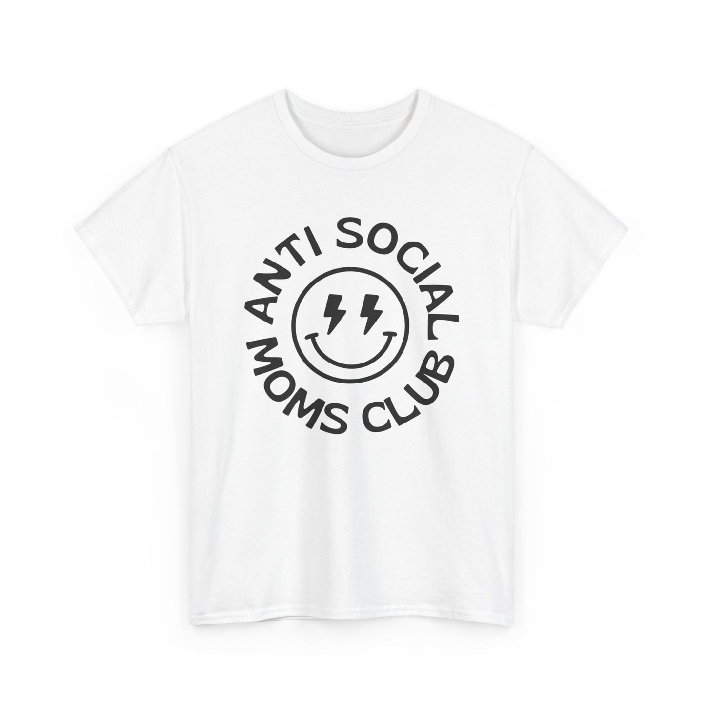 Antisocial Moms Club Funny Graphic T Shirt Unisex Heavy Cotton Tee