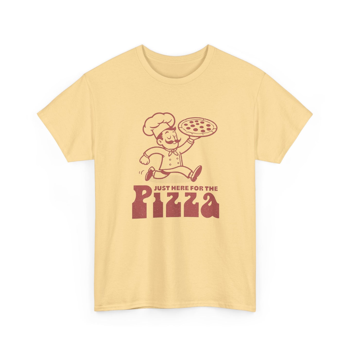 Just Here For The Pizza Graphic T Shirt Unisex Heavy Cotton Tee