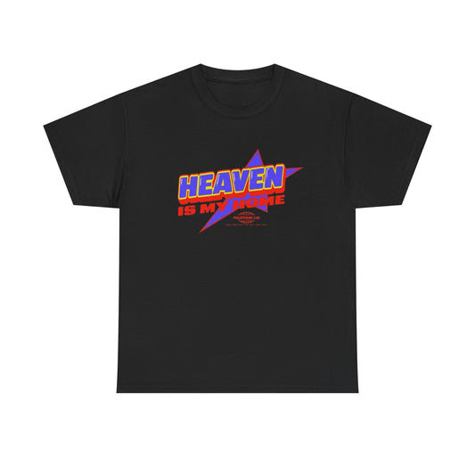 Heaven Is My Homie Graphic T-Shirt Unisex Heavy Cotton Tee