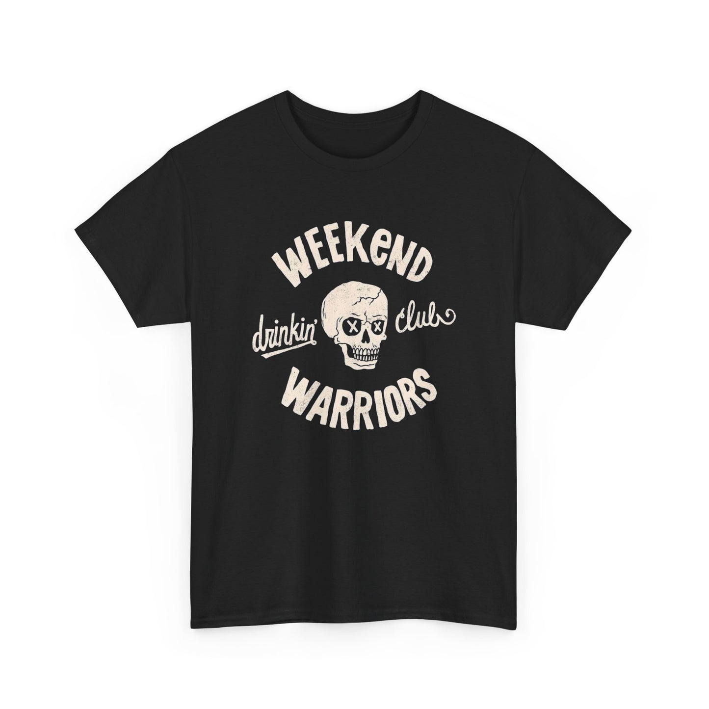 Weekend Warriors Graphic T Shirt NEW ADULT Heavy Cotton Tee