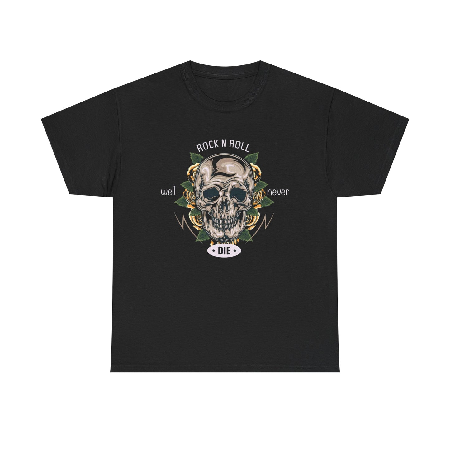 Rock And Roll Well Never Die Graphic T Shirt Unisex Heavy Cotton Tee
