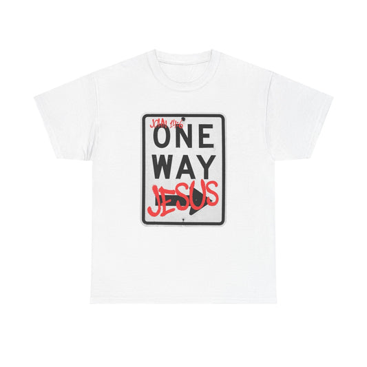 One Way To Jesus Graphic T Shirt Unisex Heavy Cotton Tee