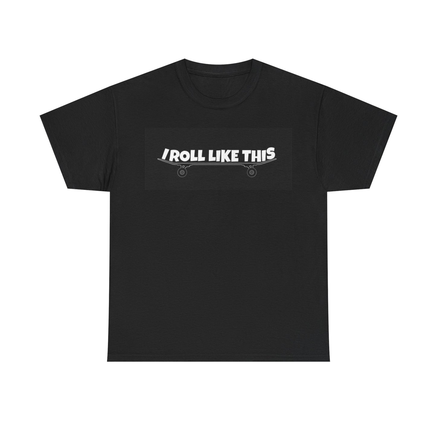 SkateBoarding Tshirt I Roll Like This Skate Park SB Unisex Heavy Cotton Tee