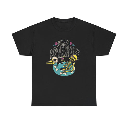 Happy Afterlife Graphic T Shirt NEW Adult Unisex Heavy Cotton Tee