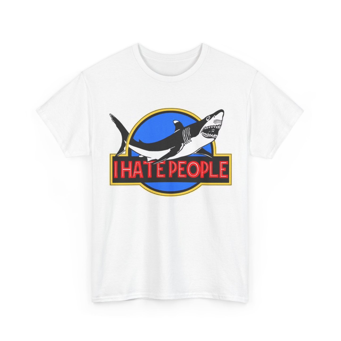 I Hate People Shirt Shark Attack Funny Graphic Unisex Heavy Cotton Tee