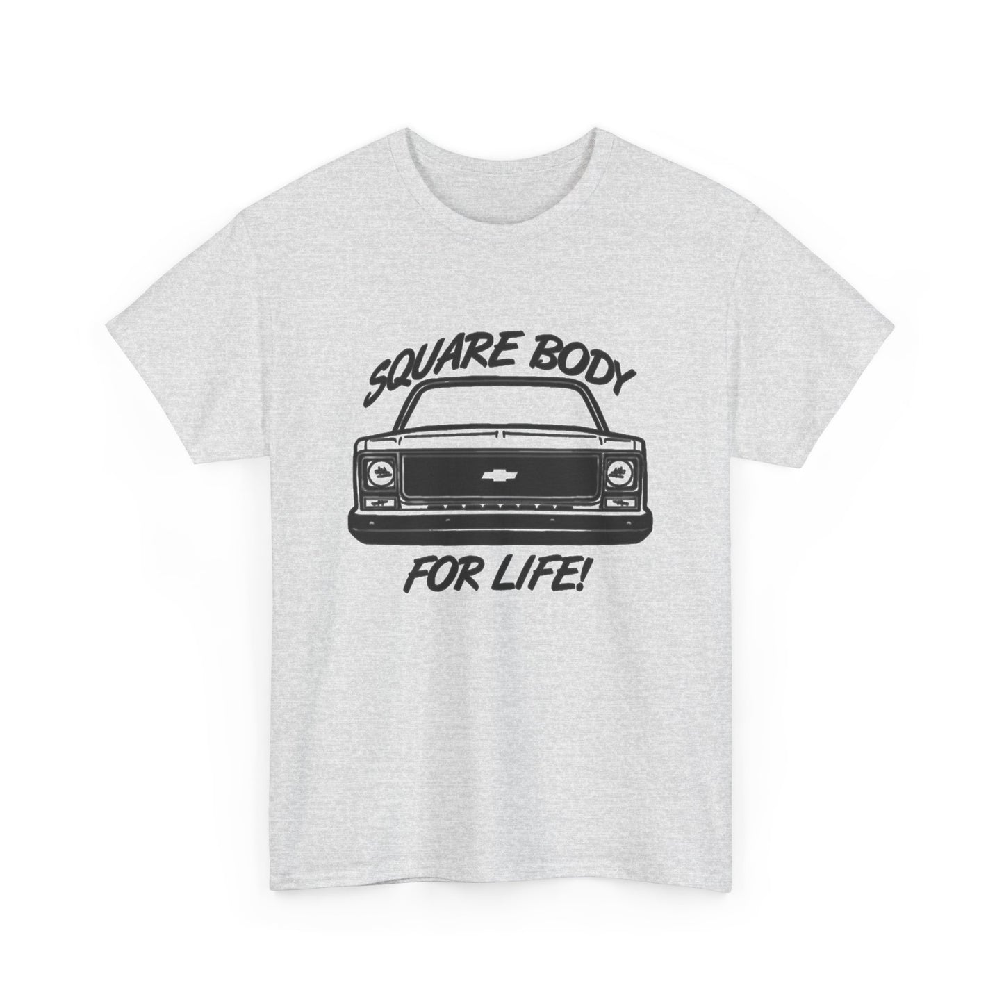 Squarebody For Life Chevy Graphic T Shirt Unisex Heavy Cotton Tee NEW