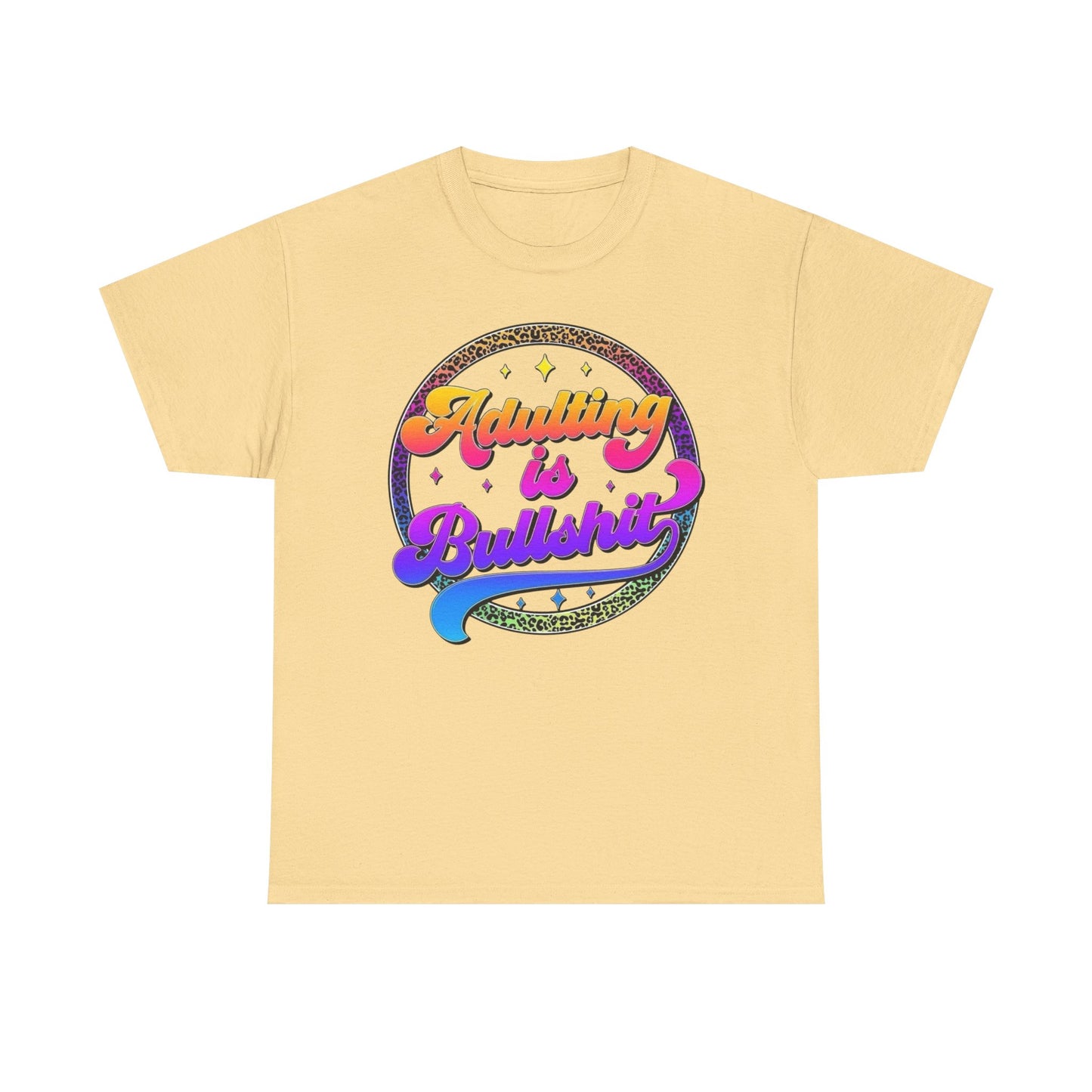 Adulting Is BS Funny Humor Graphic T Shirt Unisex NEW Heavy Cotton Tee