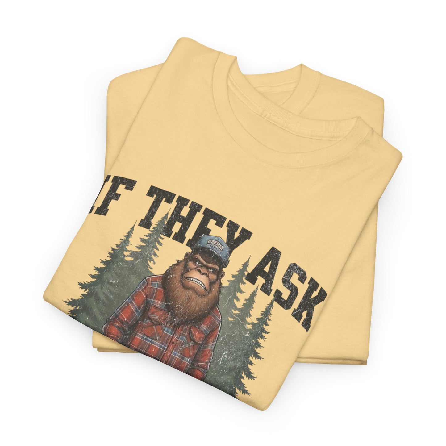 Funny Bigfoot Jokes Graphic T Shirt Heavy Cotton Tee NEW ADULT UNISEX