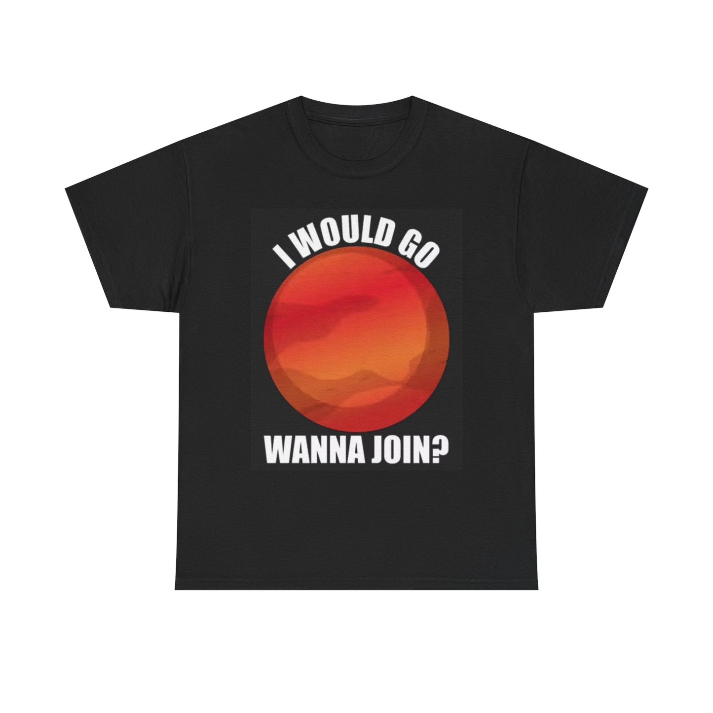 Wanna Go To Mars T Shirt Retro Trippy Funny 420 Graphic Space Unisex Heavy