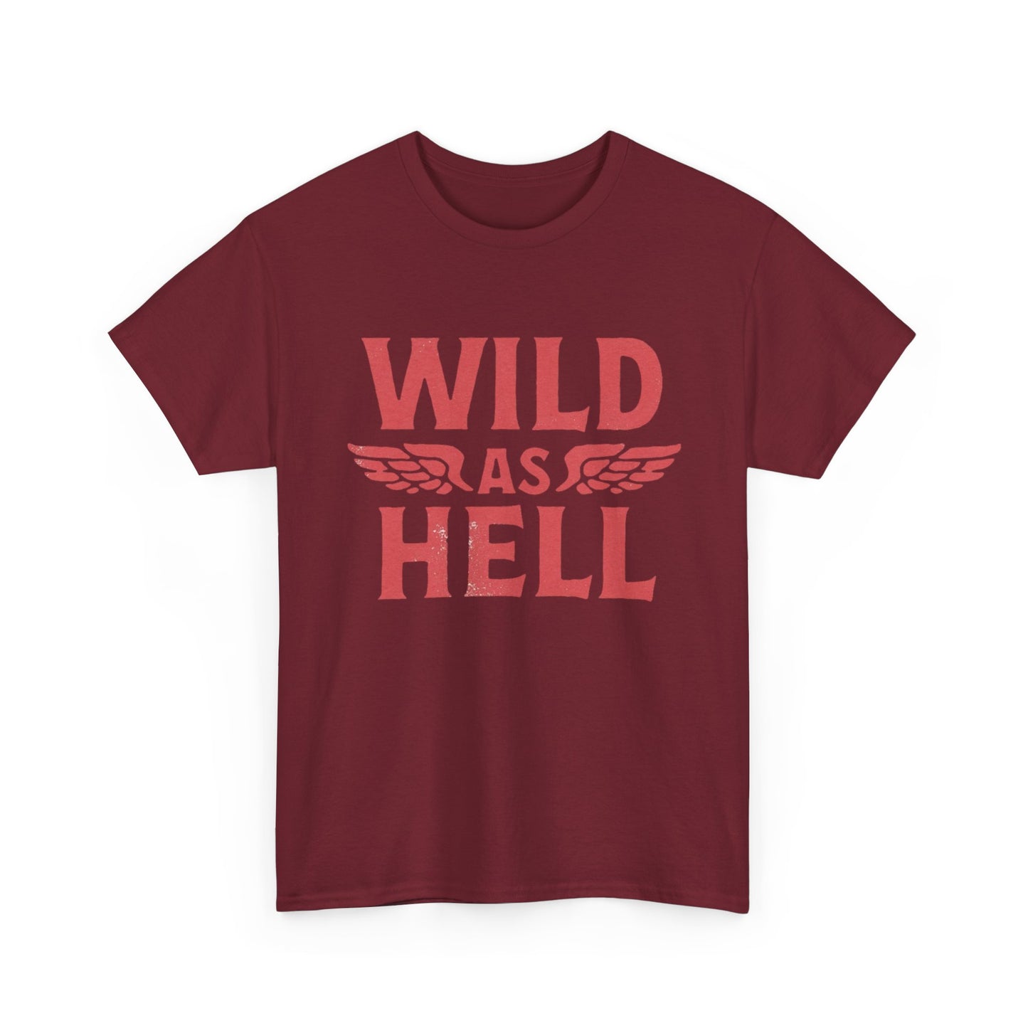 Wild As Hell Motorcycles Graphic T Shirt Heavy Cotton Tee NEW ADULT UNISEX