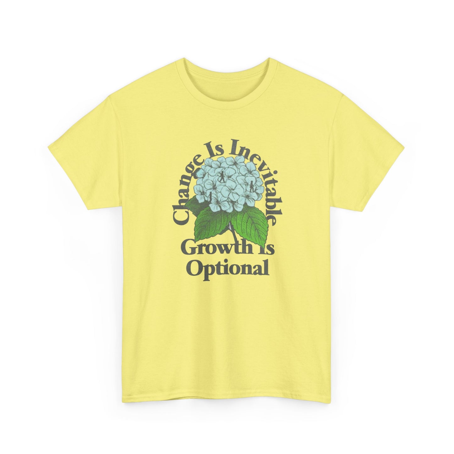 Change Is Inevitable Growth Is Optional Graphic T Shirt NEW Adult Heavy Cotton