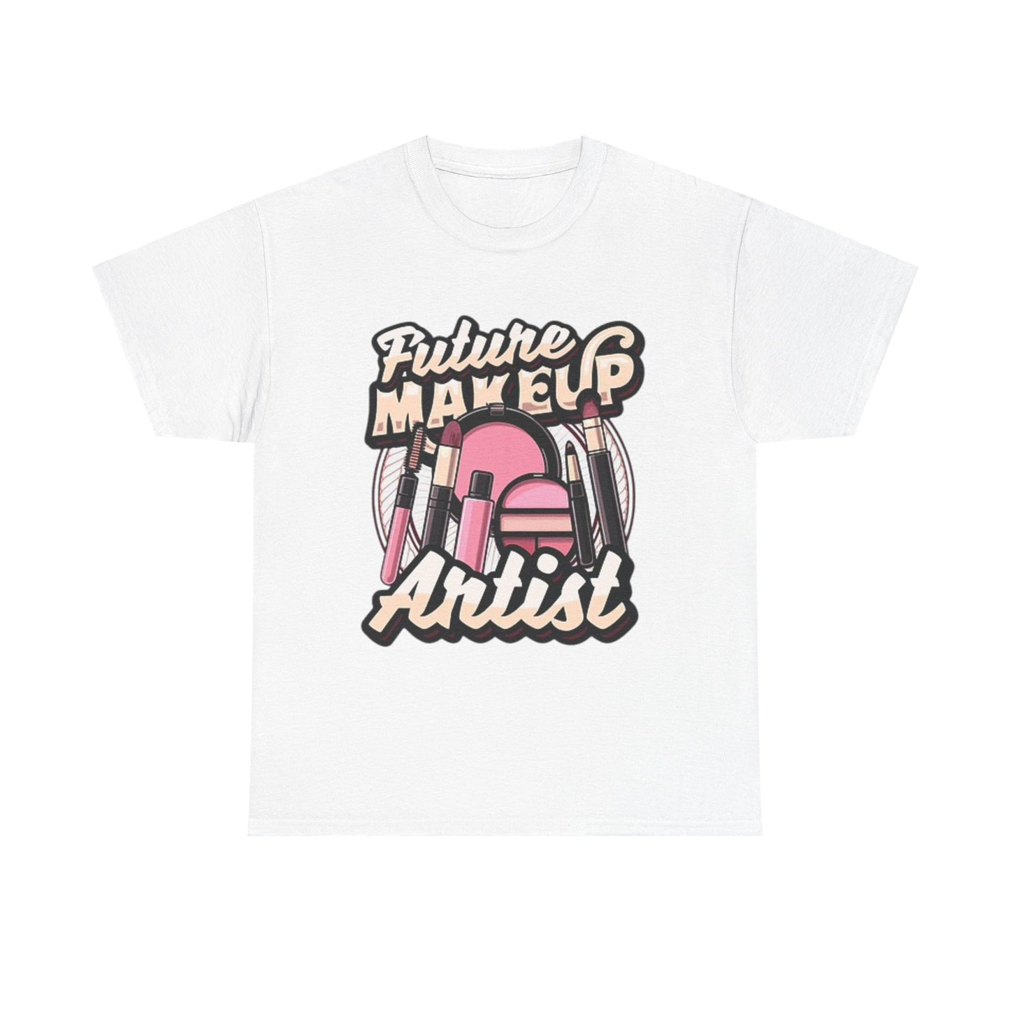 Future Makeup Artist Graphic T Shirt Unisex Heavy Cotton Tee