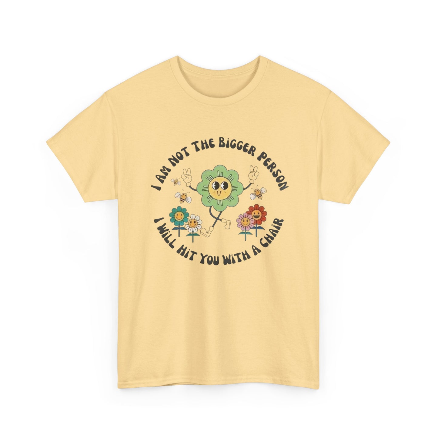 Ill Hit You With A Chair Funny Graphic T Shirt Unisex Heavy Cotton Tee