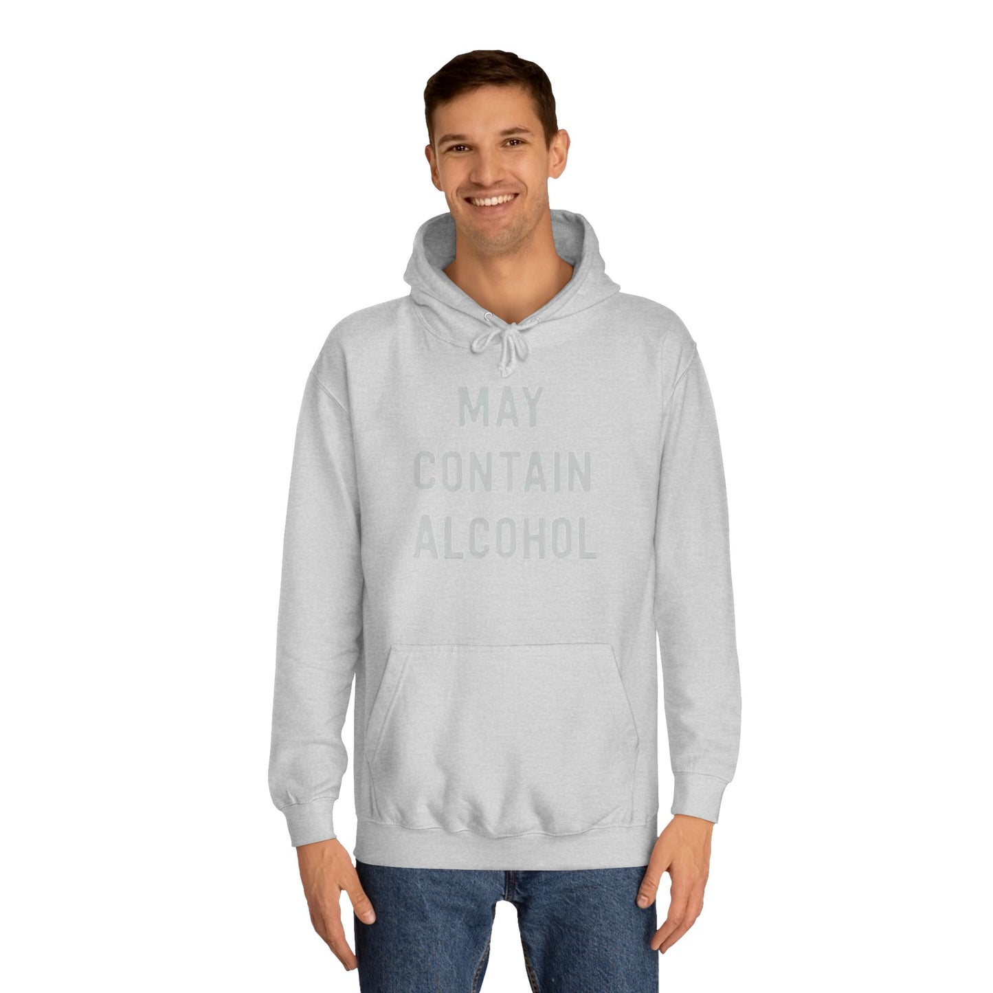 May Contain Alcohol Graphic Funny Hoodie Joke Gift Beers Unisex College Hoodie