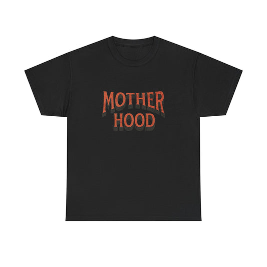Motherhood Graphic T Shirt NEW ADULT Heavy Cotton Tee