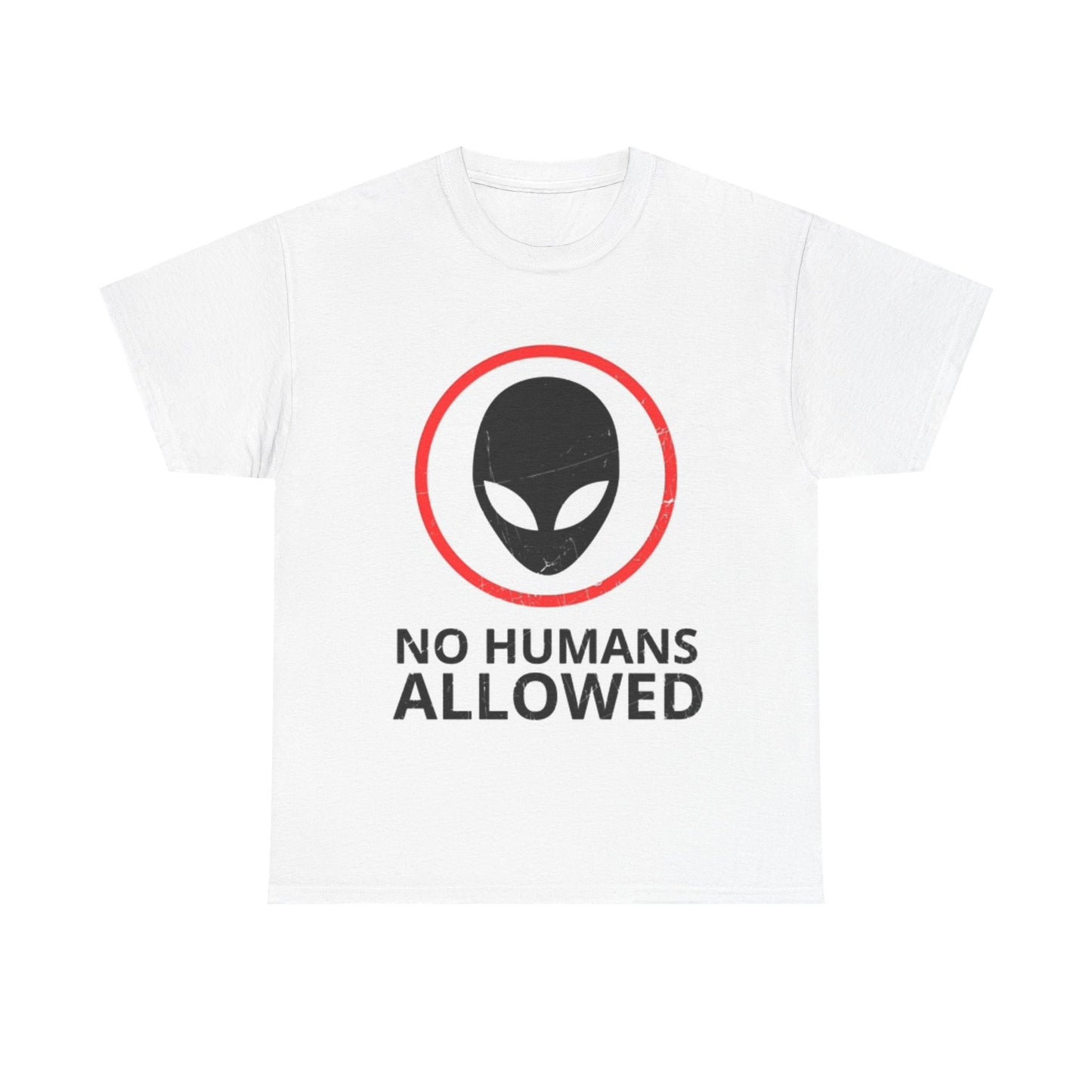 No Humans Allowed Alien Space Ship Shirt Funny Graphic Unisex Heavy Cotton Tee