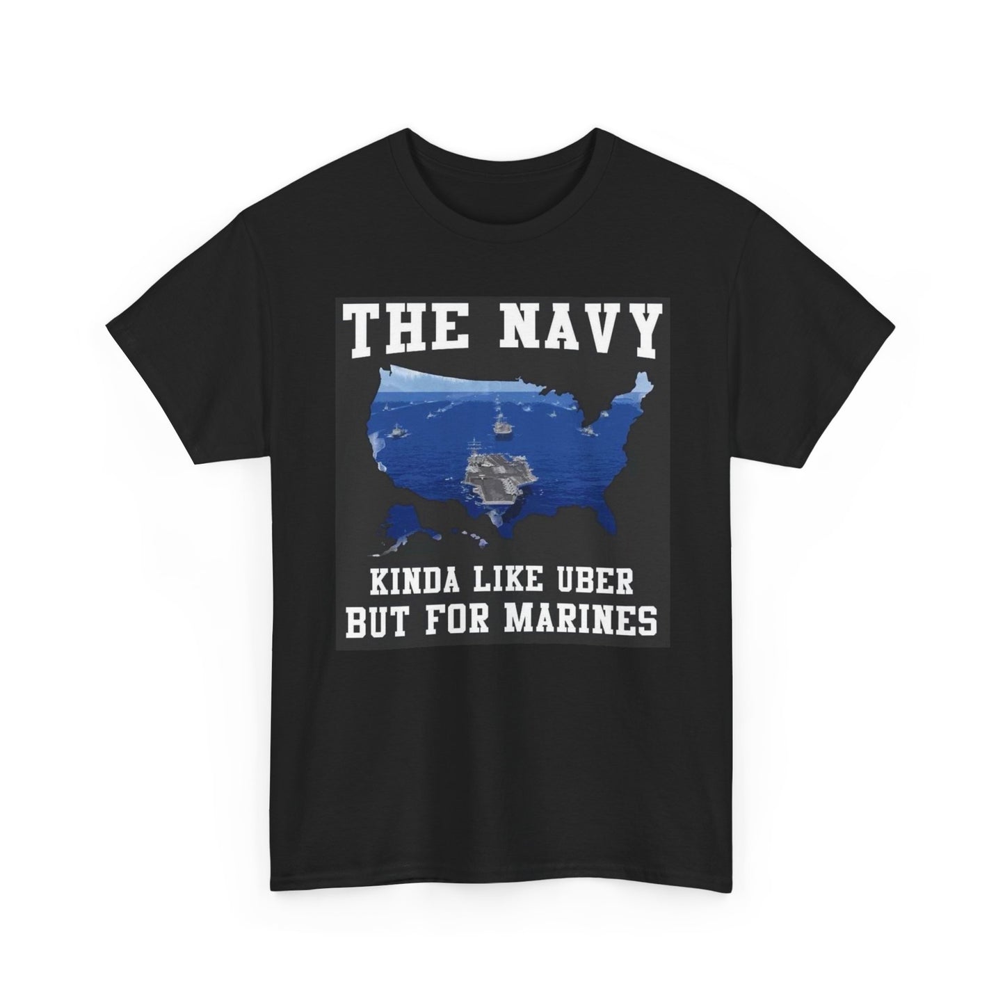 The Navy Funny Graphic T Shirt Unisex Heavy Cotton Tee