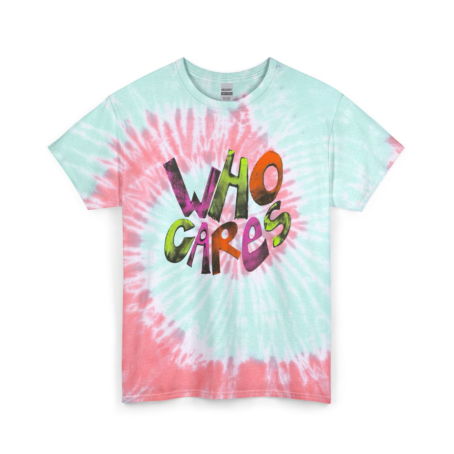 Who's Cares Graphic T Shirt Unisex Tie Dye Cotton Tee
