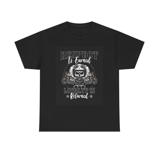 Respect Is Earned Graphic T Shirt Motorcycles Unisex Heavy Cotton Tee