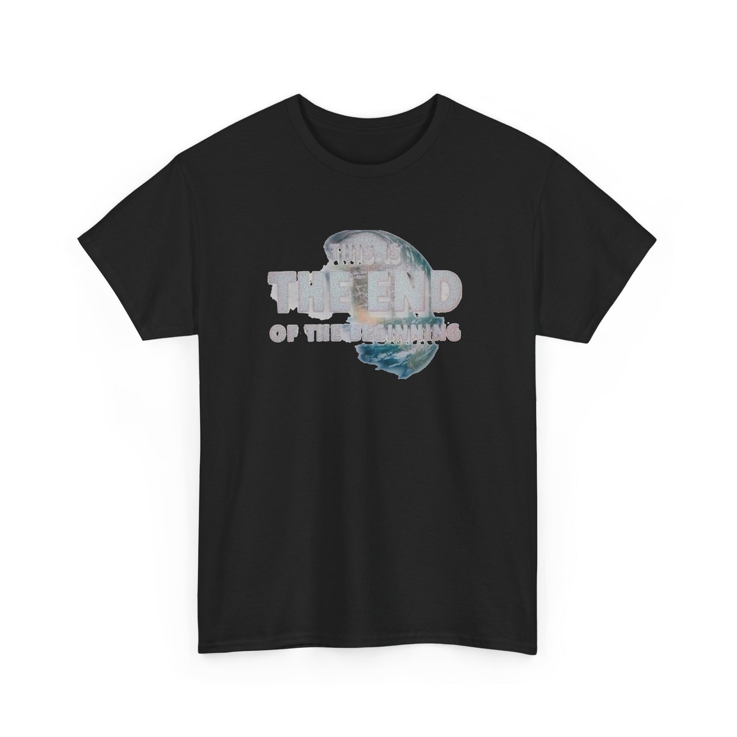 This Is End Of The Beginning Graphic T Shirt NEW Adult Regular Sizing Tee