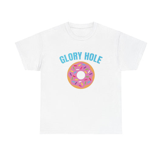Glory Hole Donuts Funny Sex Jokes Graphic T Shirt Unisex Heavy Cotton Tee