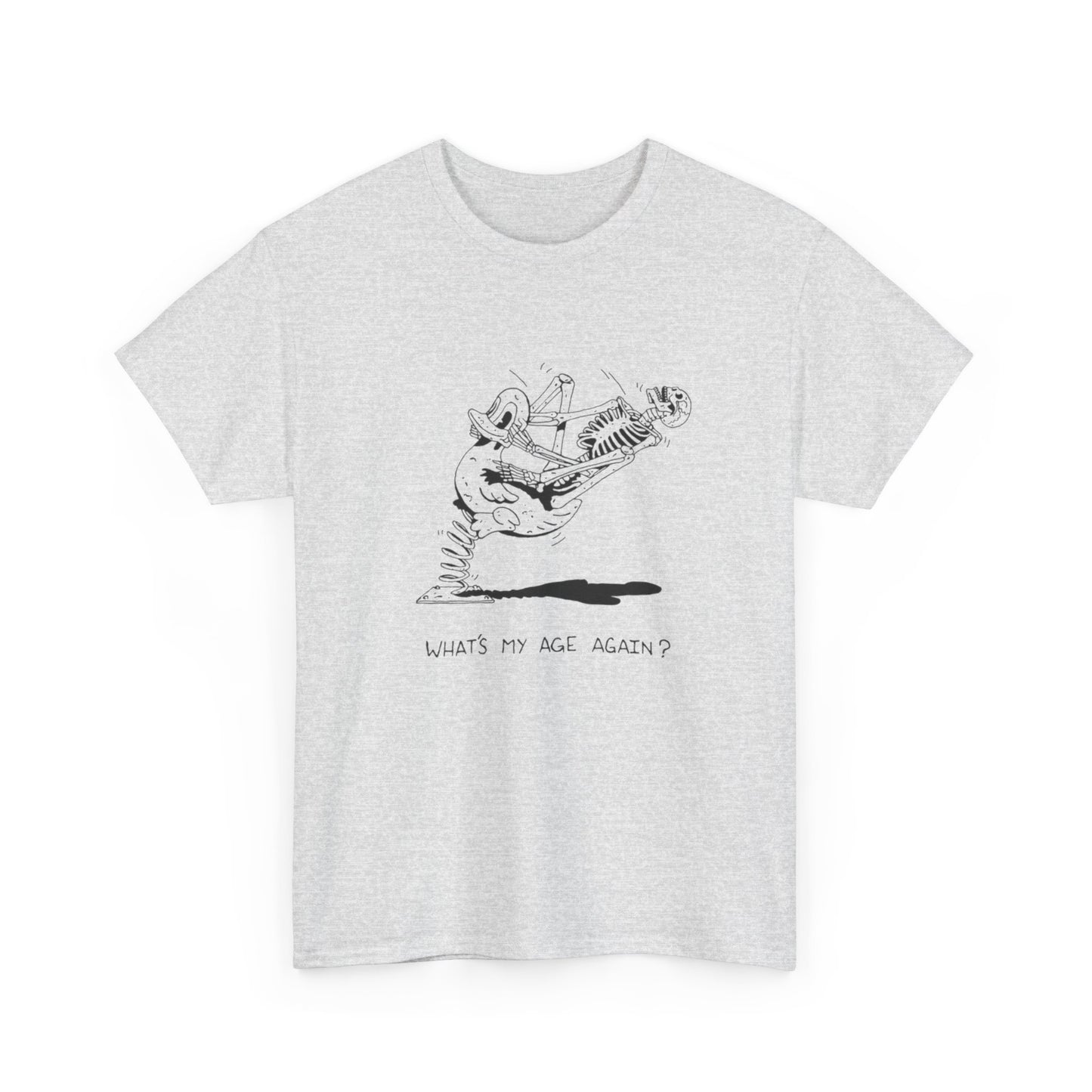 What's My Age Again Funny T Shirt S-5XL NEW Unisex Cotton Tee