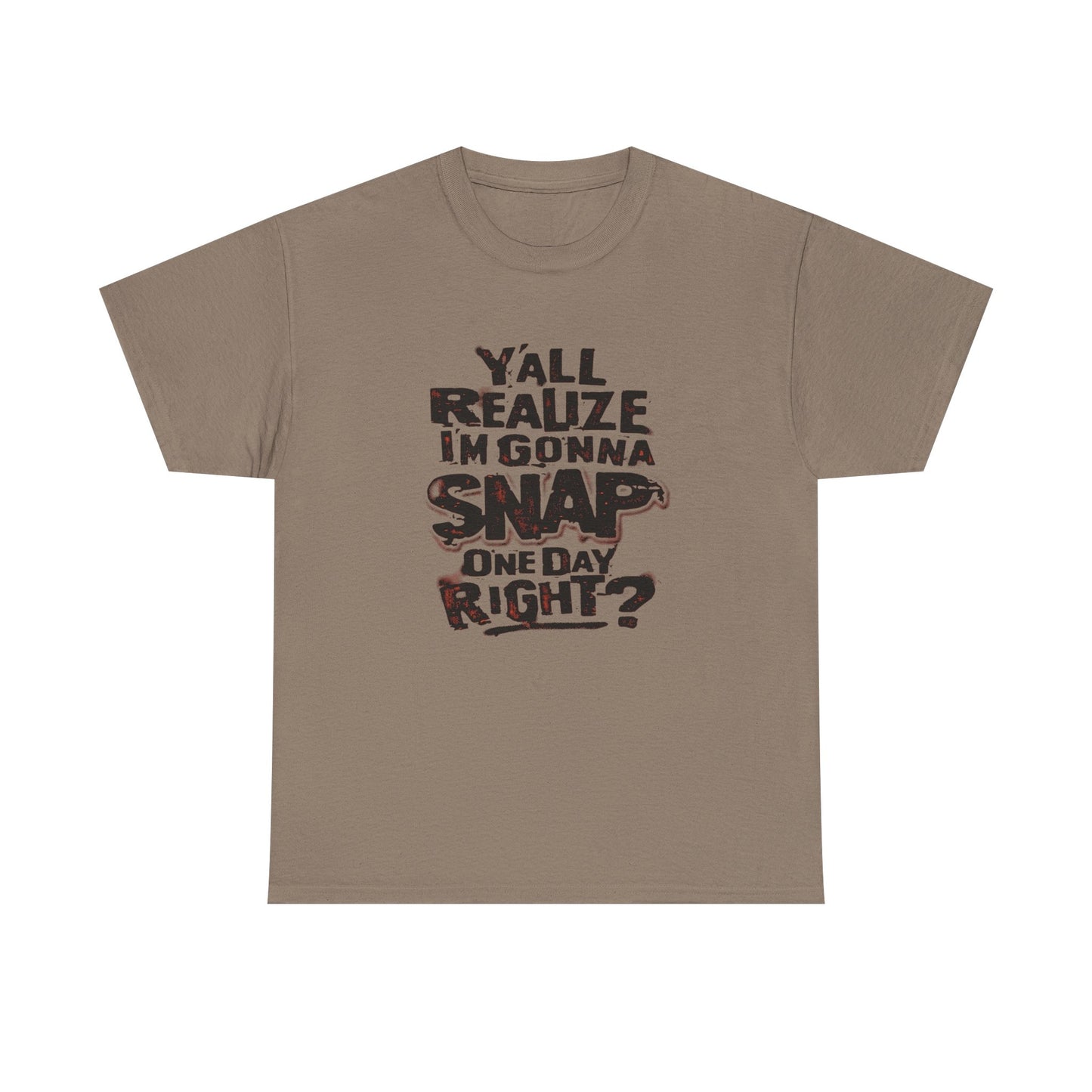 Gonna Snap One Day Funny Graphic T Shirt Unisex Heavy Cotton Tee