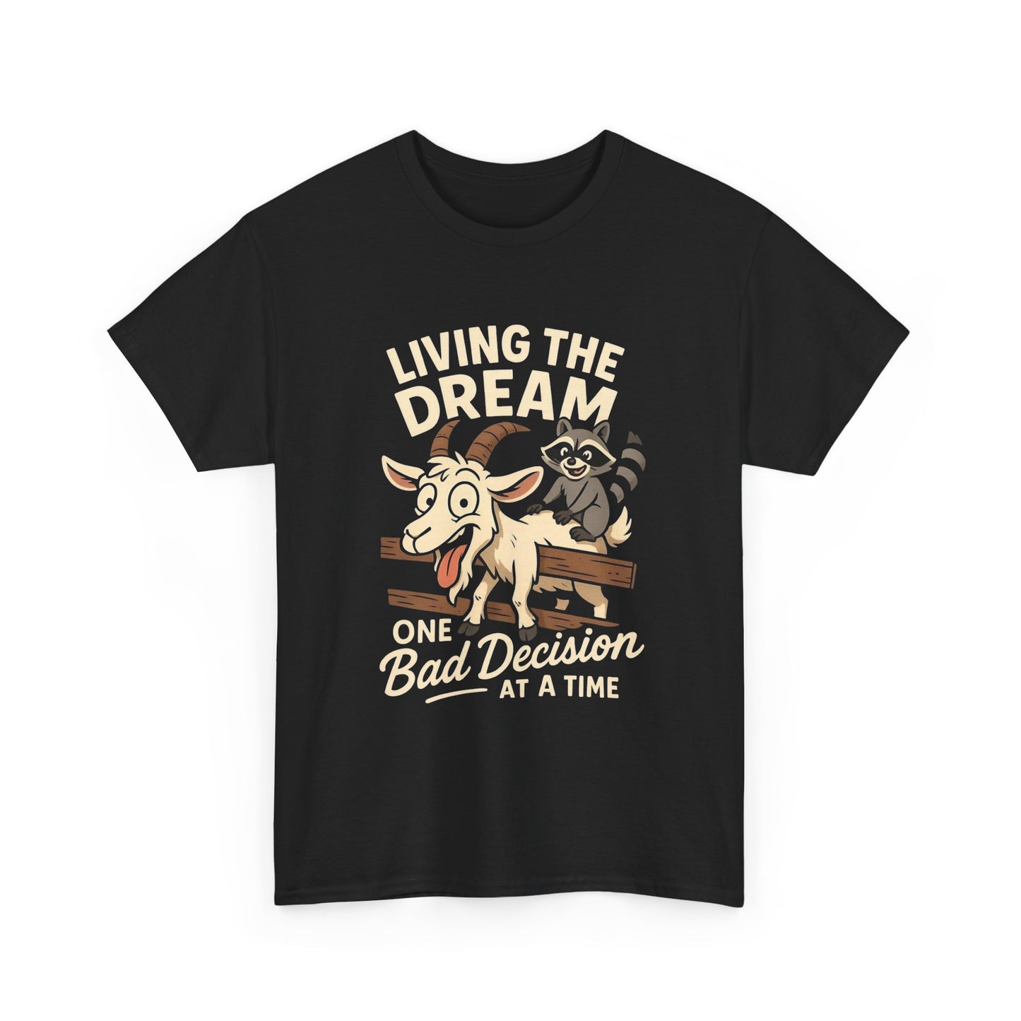 Living The Dream One Bad Decision Graphic T Shirt Cotton Tee Retro Gift