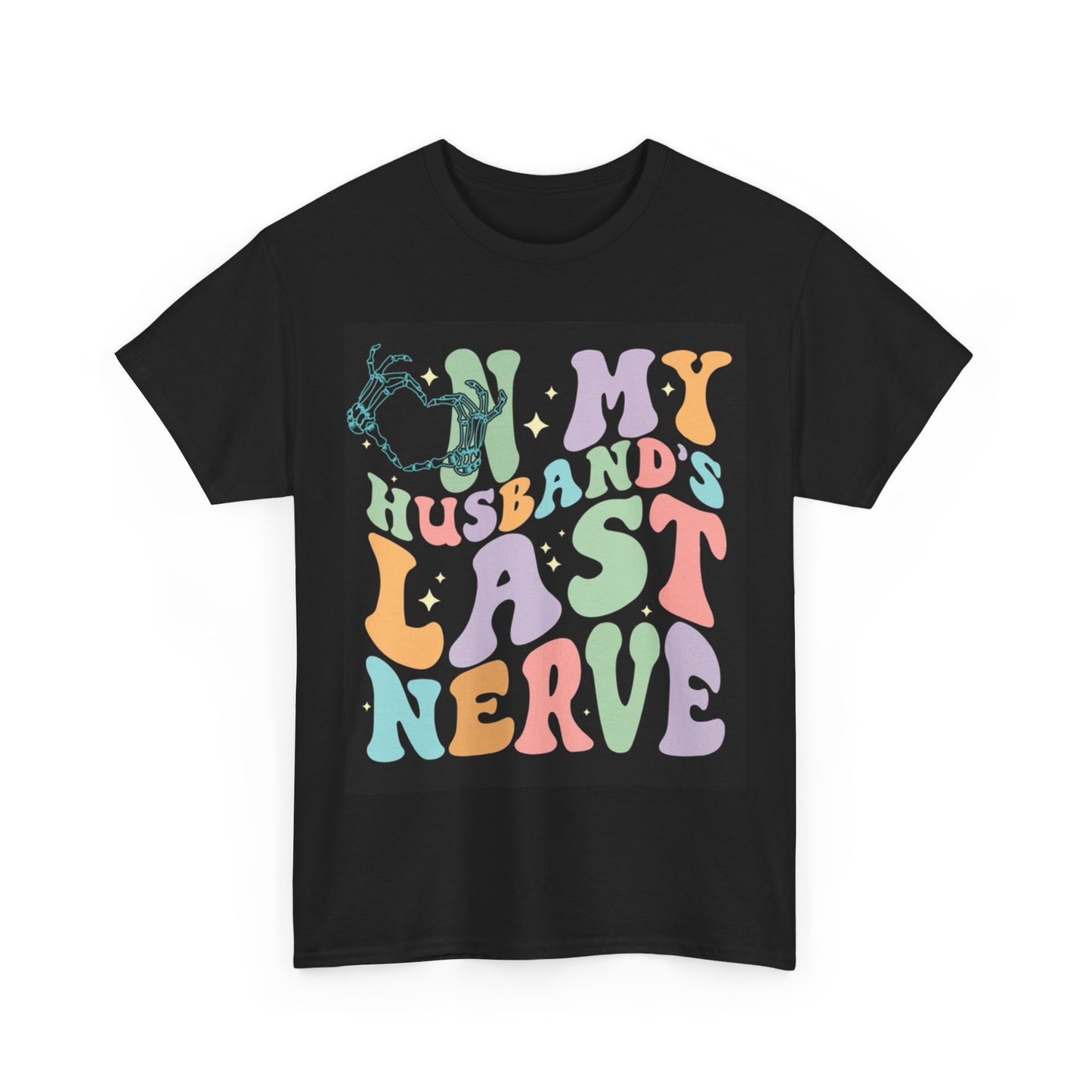 Wifey Tshirt Cute On My Husbands Last Nerve Graphic Funny Unisex Heavy Cotton