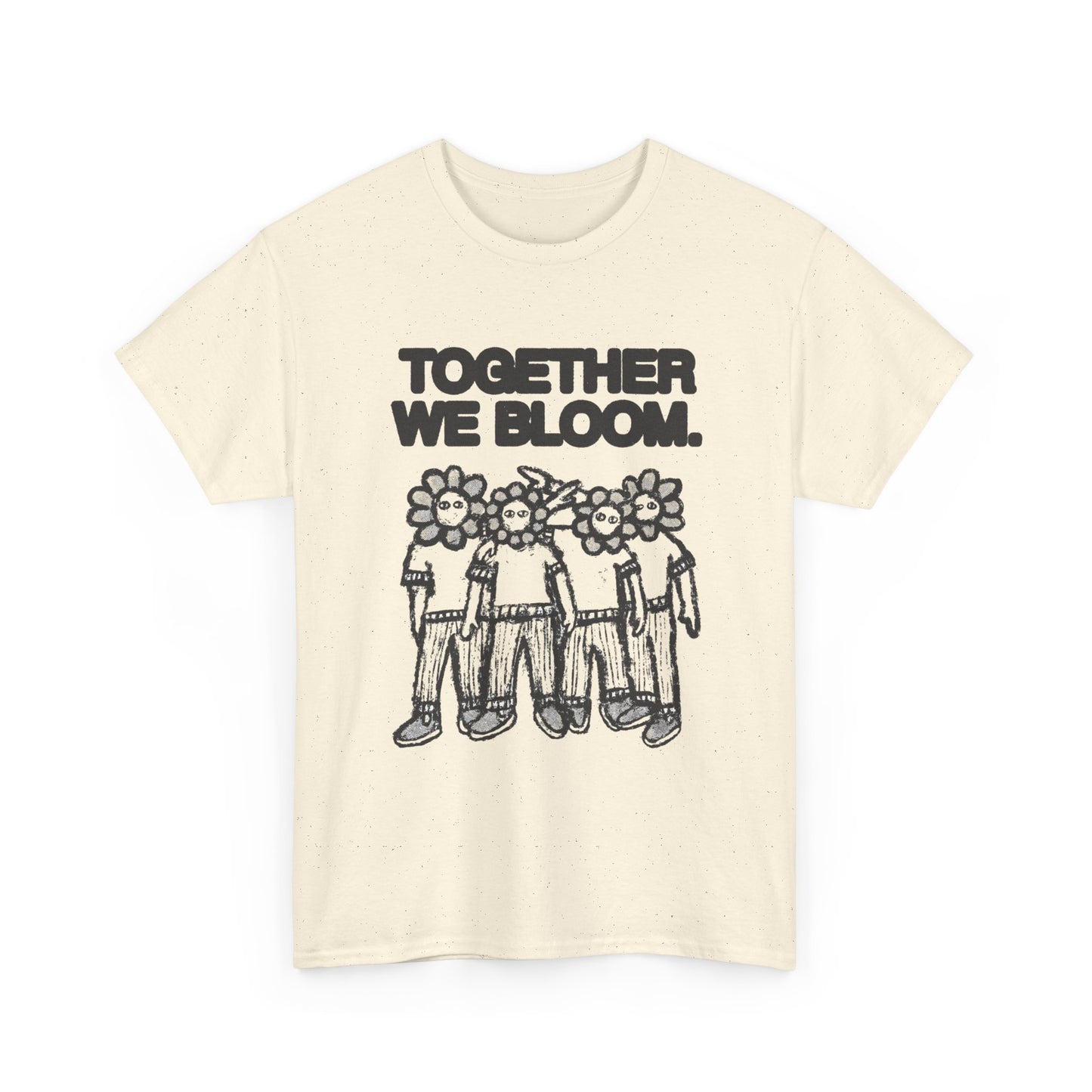 Together We Bloom Graphic T Shirt NEW Unisex Heavy Cotton Tee