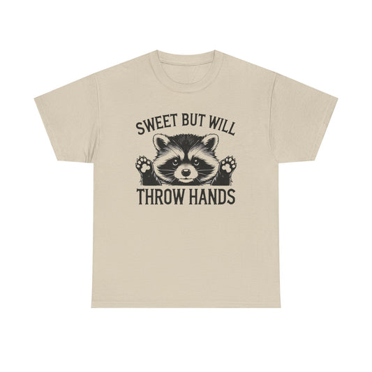 Sweet But Will Throw Hands Funny Graphic T Shirt NEW S-5XL Unisex Heavy Cotton