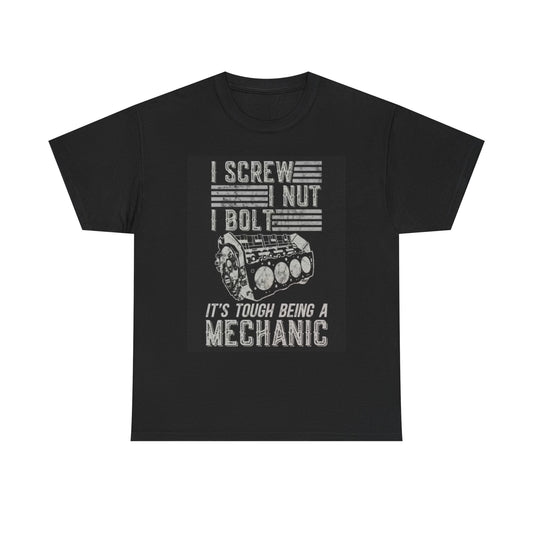 Tough Being A Mechanic Graphic T Shirt Funny Gift Unisex Heavy Cotton Tee