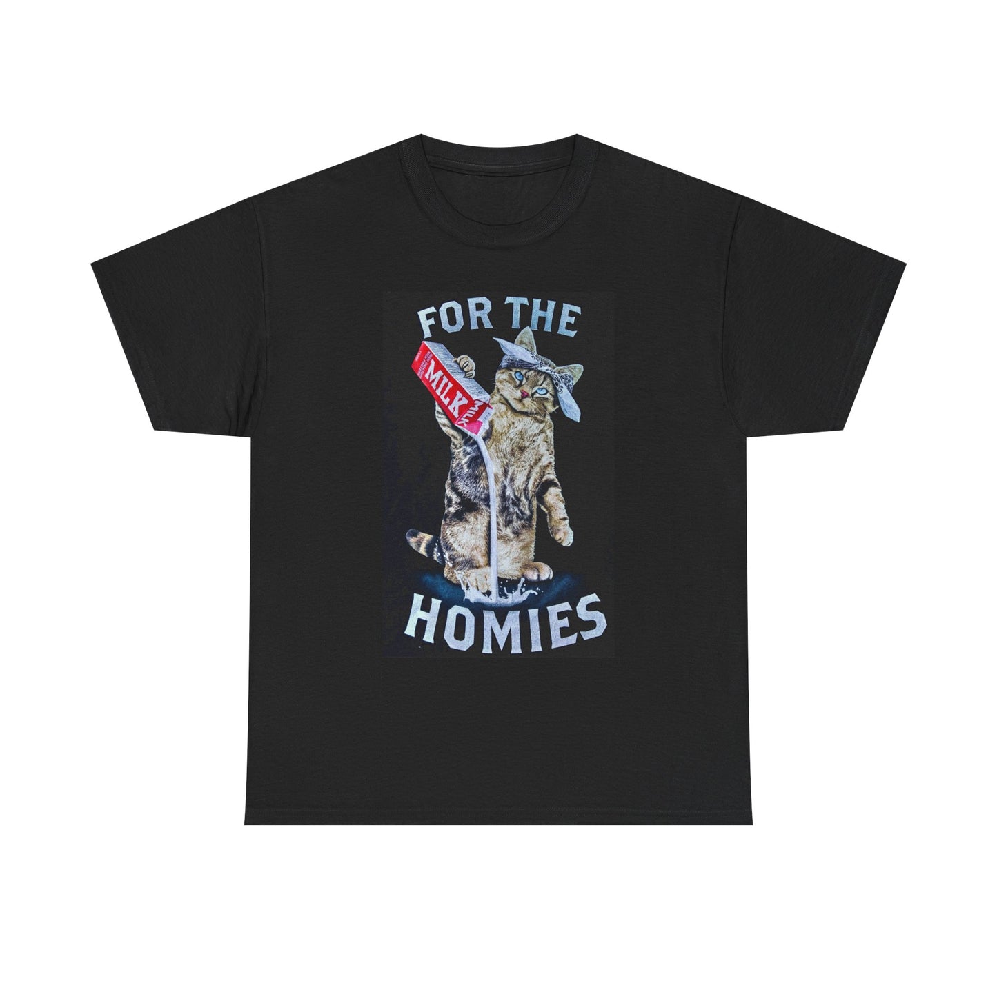 For The Homies Graphic T Shirt Funny Cat Kitty Unisex Heavy Cotton Tee