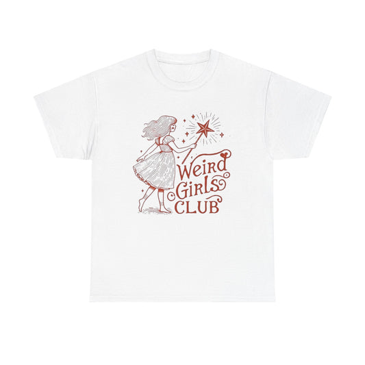 Weird Girls Club T Shirt Unisex Heavy Cotton Tee