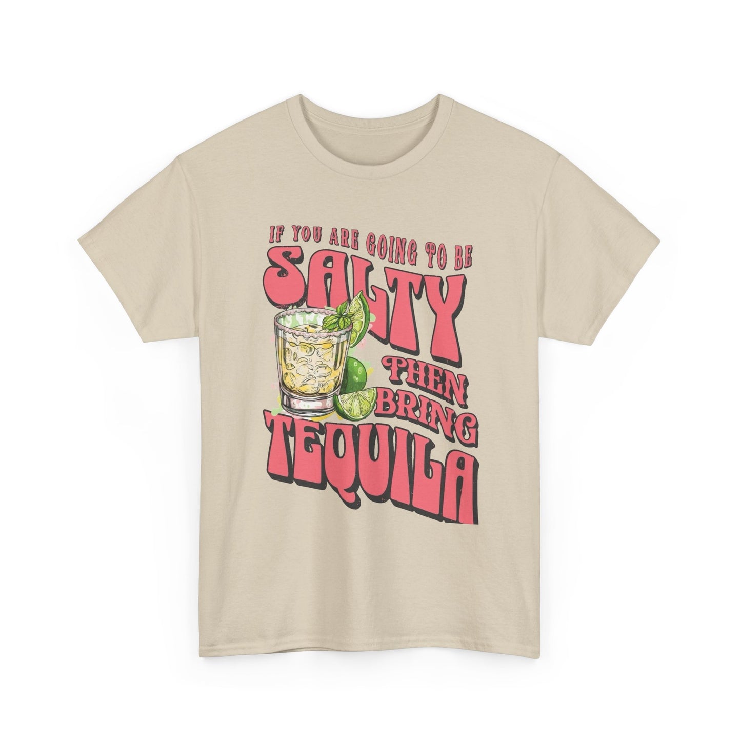 Bring Tequila Funny Graphic T Shirt NEW Unisex Heavy Cotton Tee