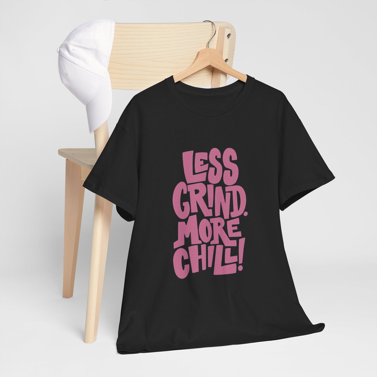 Less Grind More Chill Graphic T Shirt NEW ADULT Unisex Heavy Cotton Tee