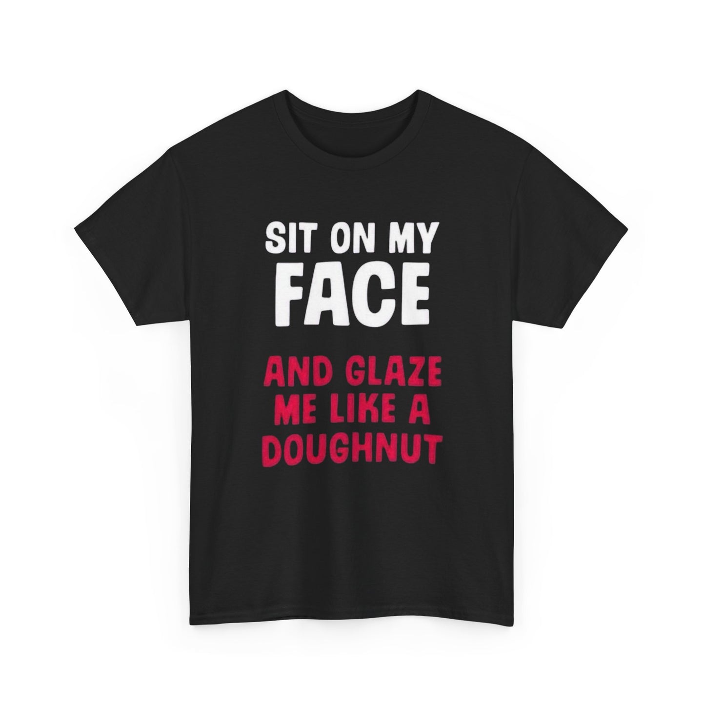 Sit On My Face Sex Jokes Graphic T Shirt NEW ADULT TEE