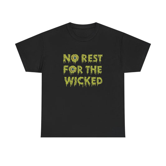 No Rest For The Wicked Graphic T Shirt New Adult Unisex Heavy Cotton Tee