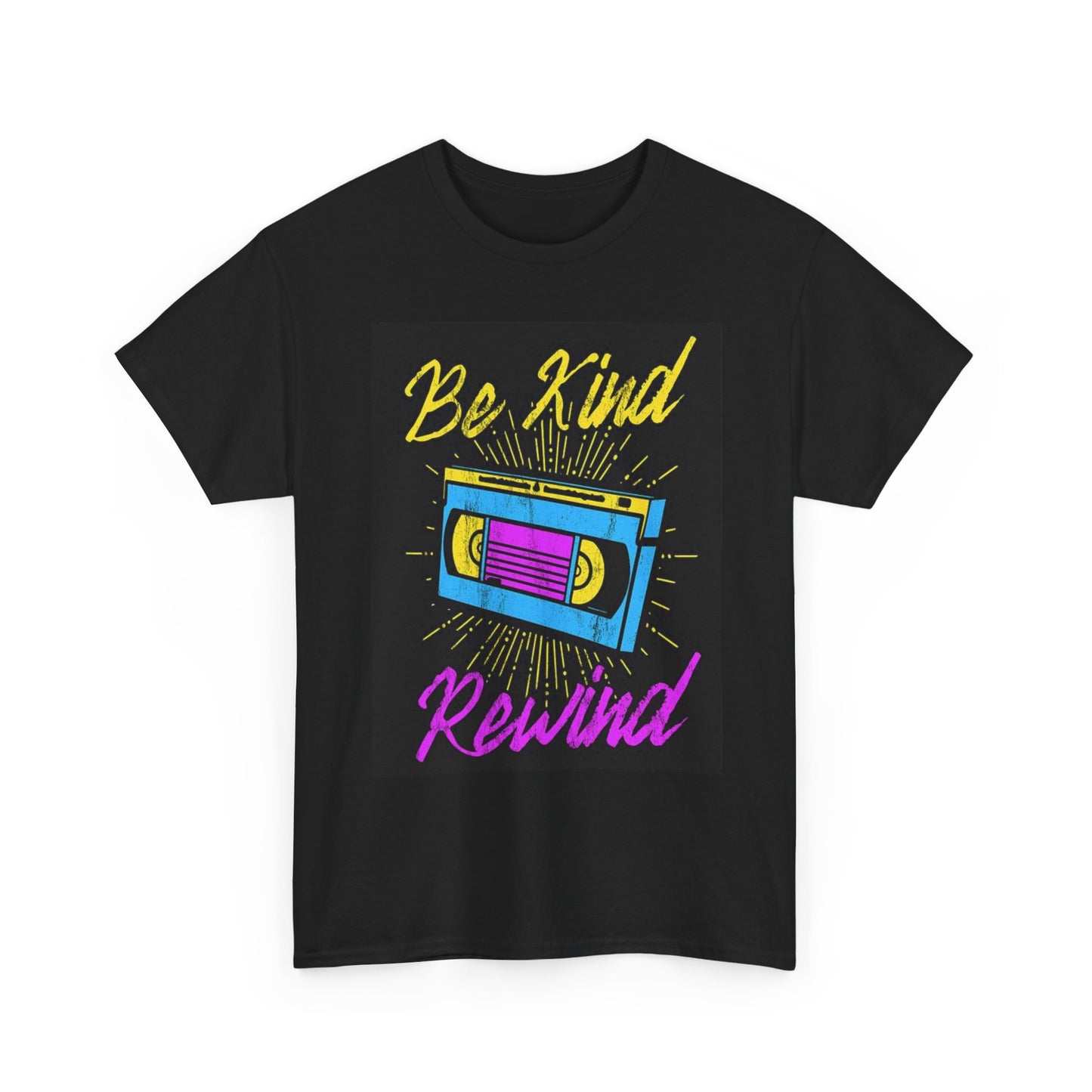 Be Kind Rewind Shirt Vintage Graphic Funny Retro 90s Unisex Heavy Cotton Tee