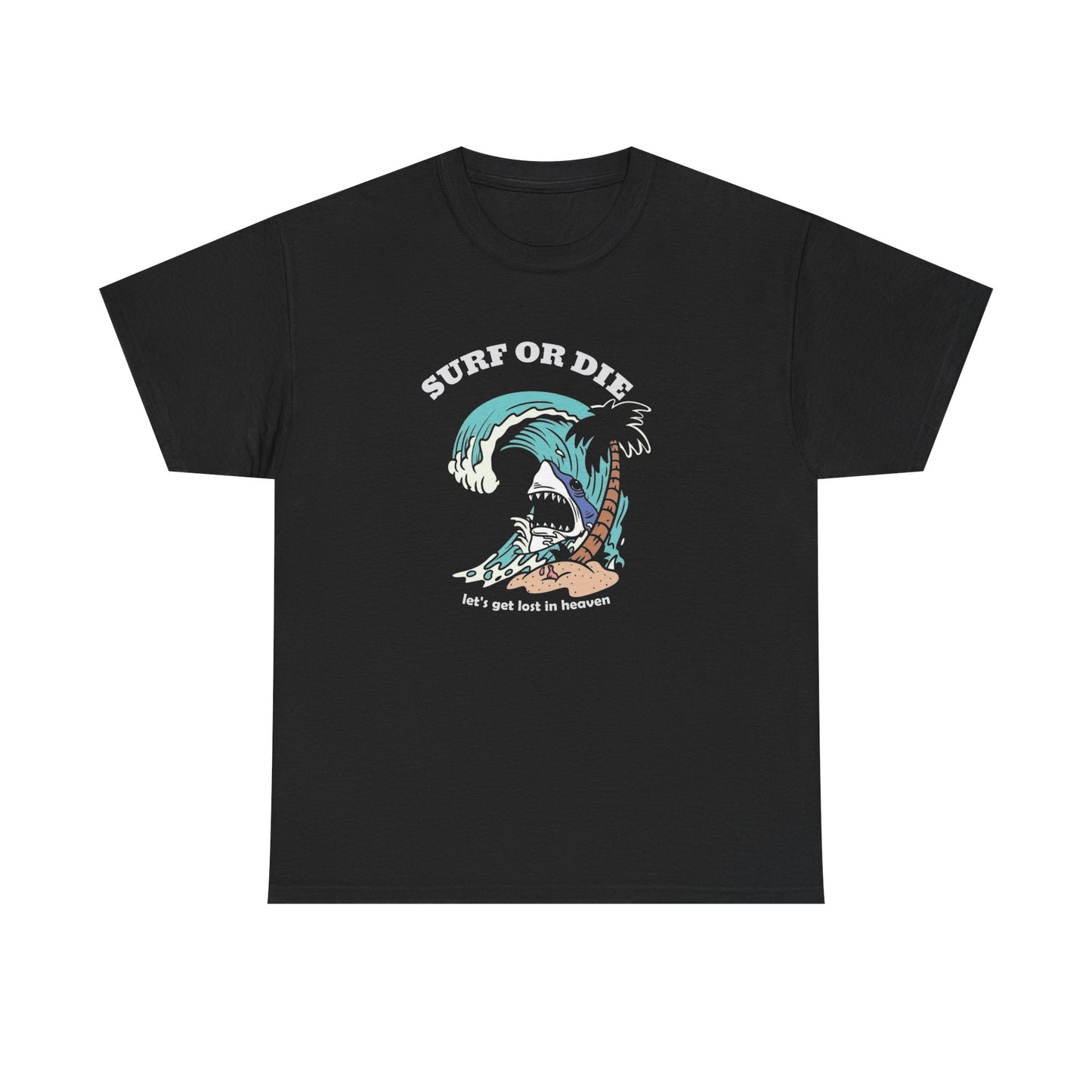 Surf Or Die Graphic T Shirt Unisex Heavy Cotton Tee New Gift