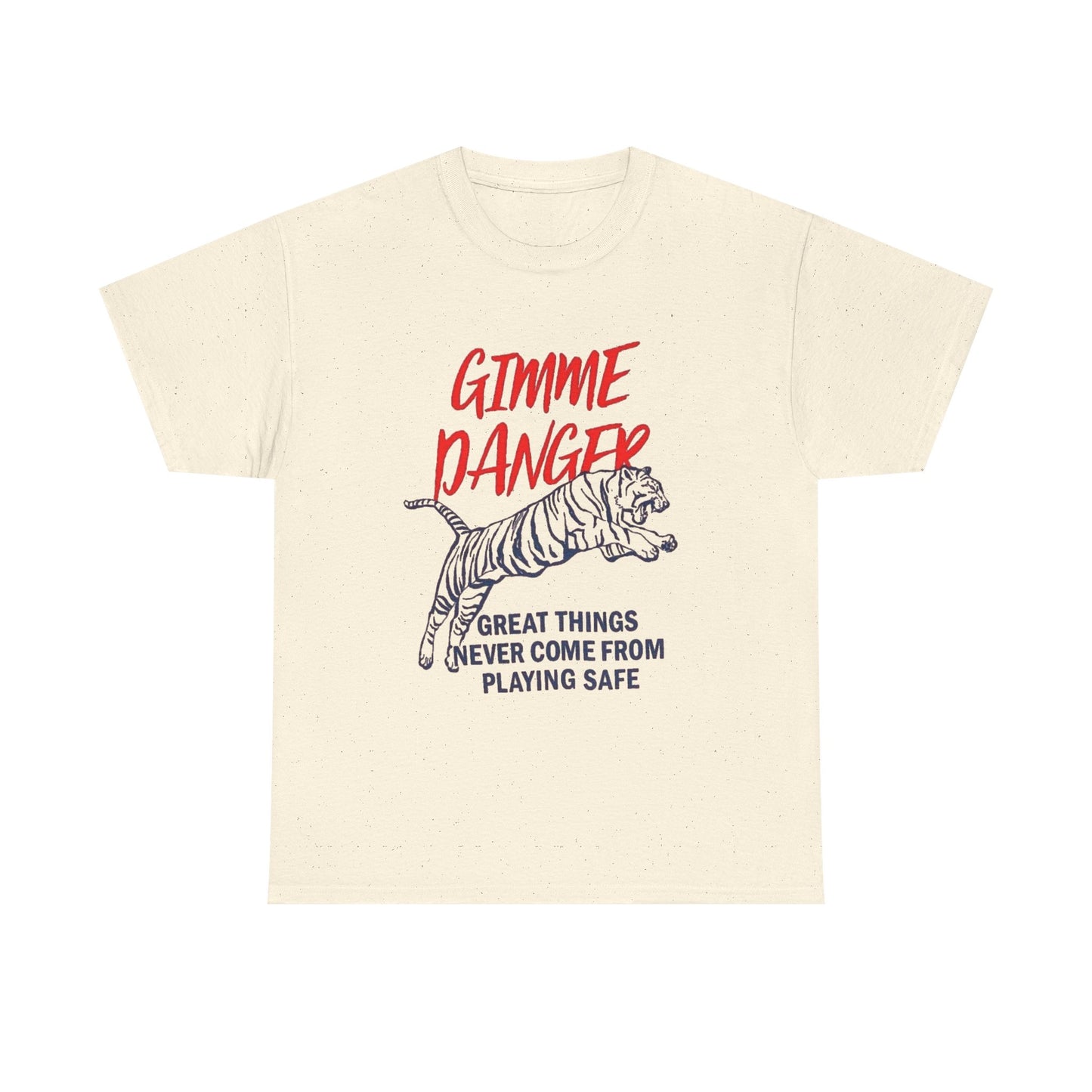 Gimme Danger Tiger Graphic T Shirt NEW Vintage Unisex Heavy Cotton Tee