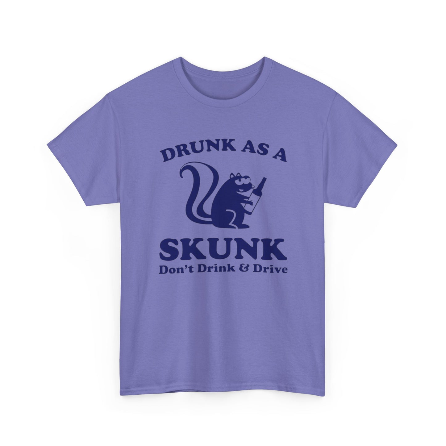 Drunk As A Skunk Graphic T Shirt Funny Jokes Hilarious Comedy Unisex