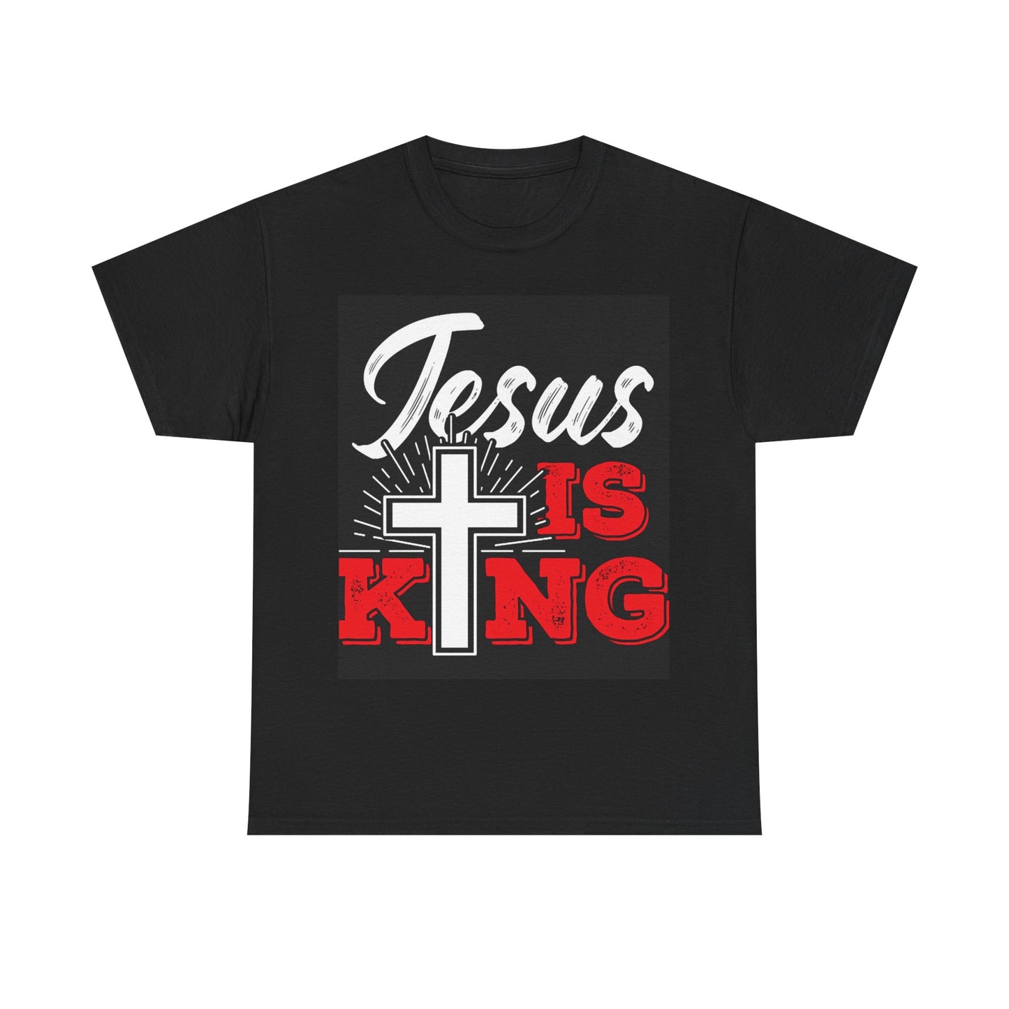 Jesus is King Tshirt Religious Graphic Cross Unisex Heavy Cotton Tee