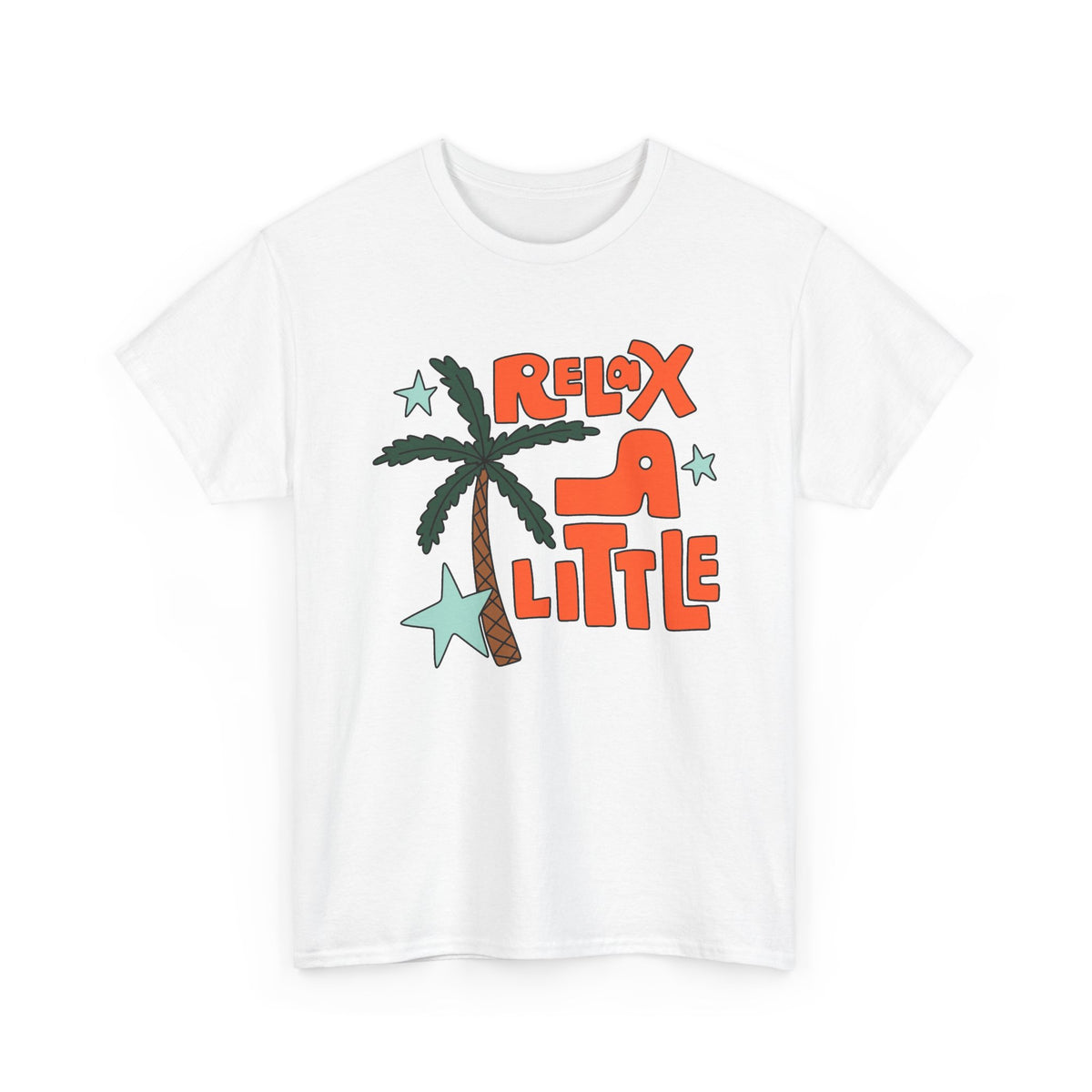 Relax A Little Graphic T Shirt Men's Travel Outdoors Heavy Cotton Tee