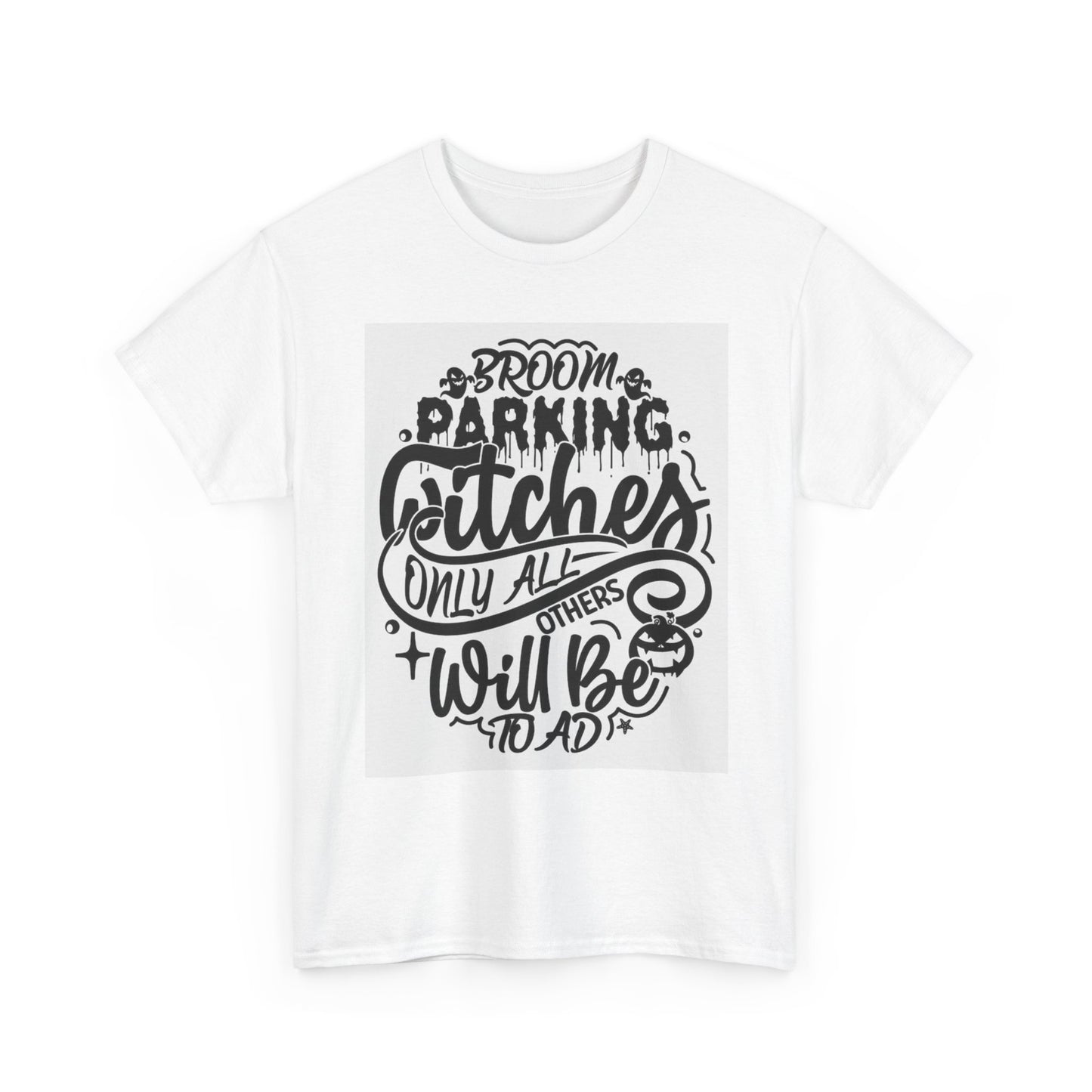 Witch Broom Parking T Shirt Funny Halloween Unisex Heavy Cotton Tee