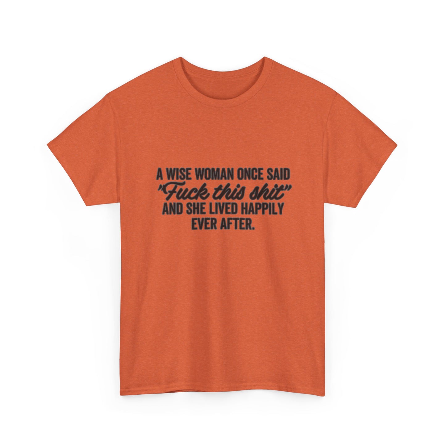 A Wise Women Funny Jokes Mom Graphic T Shirt NEW Unisex Heavy Cotton Tee