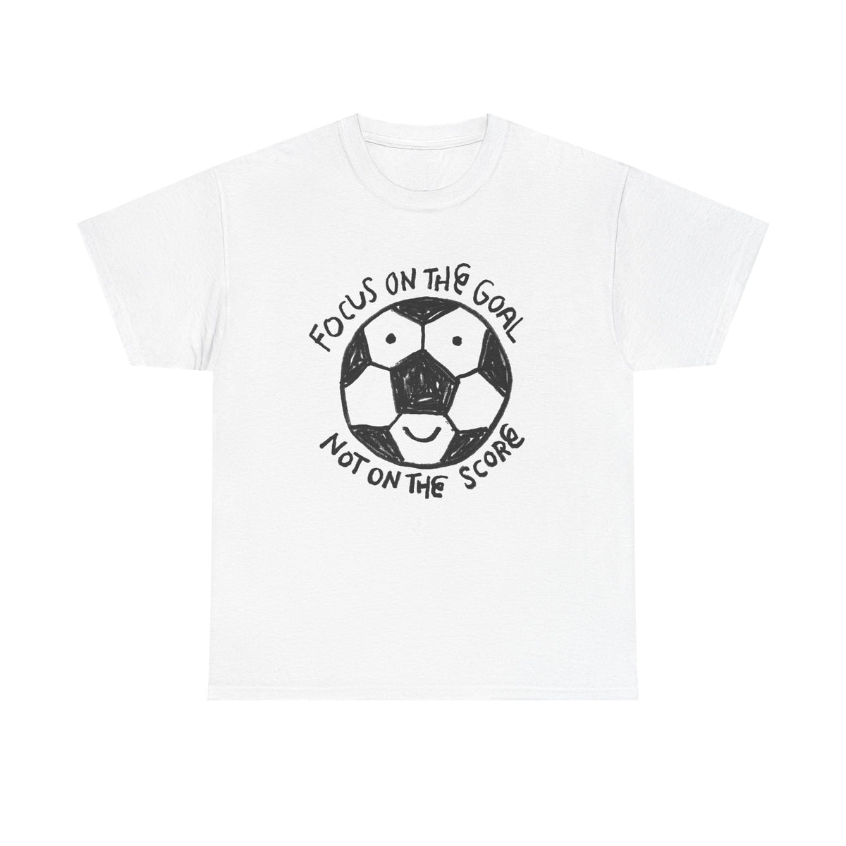Focus On The Goal Not The Score Graphic T Shirt Men's Heavy Cotton Tee