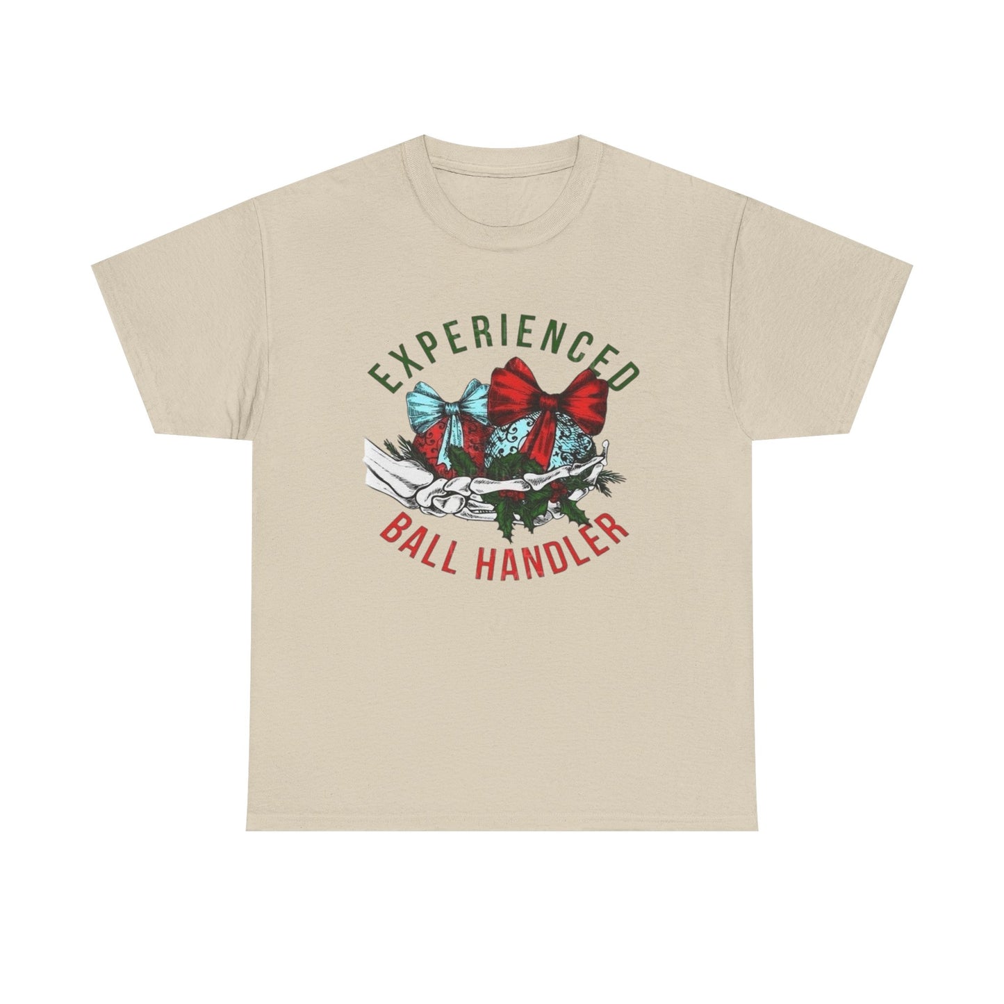Experienced Ball Handler Christmas Graphic T Shirt Unisex NEW Heavy Cotton Tee