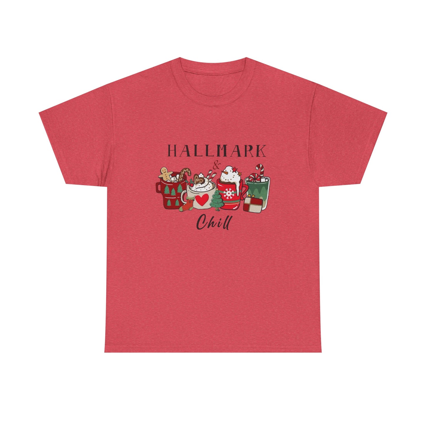 Hallmark And Chill Holidays Graphic T Shirt NEW Unisex Heavy Cotton Tee