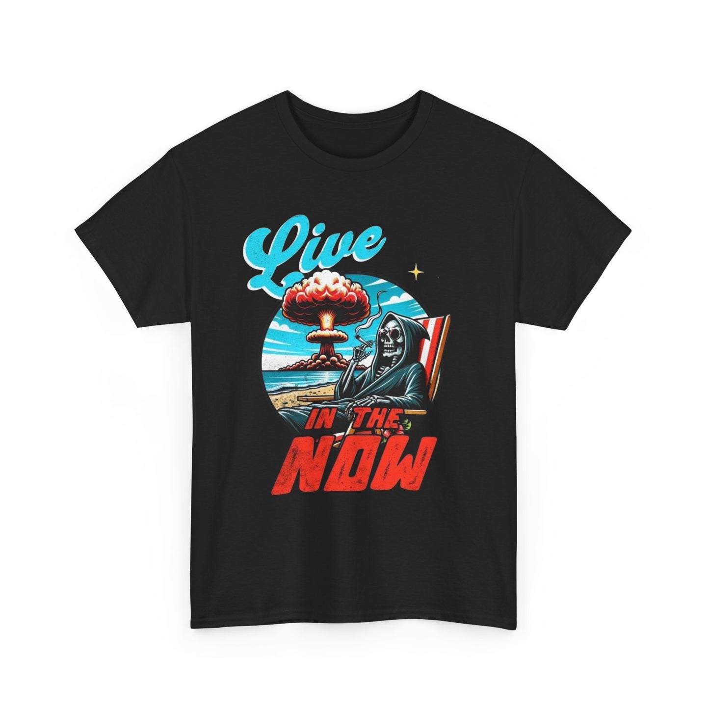 Live In The Now Funny Death Graphic T Shirt Unisex Heavy Cotton Tee